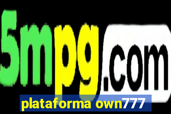 plataforma own777